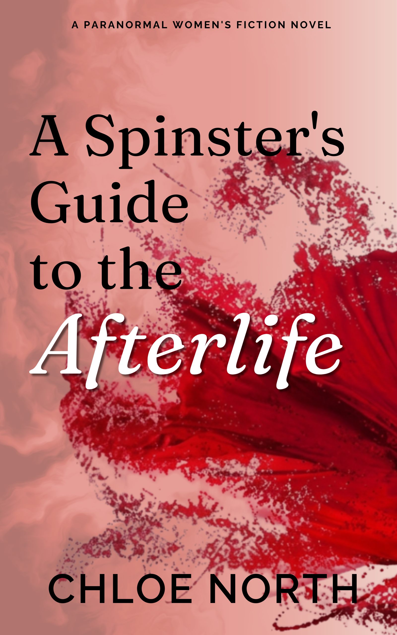 A Spinster's Guide to the Afterlife—a Seaveil serial by Chloe North